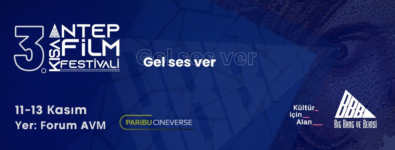 3. Antep Kısa Film Festivali yatay afişi: lacivert mozaik zemin, "Gel ses ver", 11–13 Kasım, Forum AVM